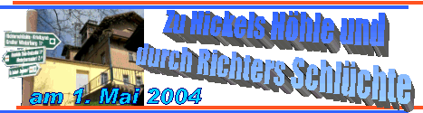 Zu Hickels Höhle und durch Richters Schlüchte