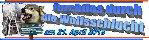 
Furchtlos durch die Wolfsschlucht
