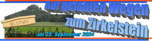 Auf gelobten Wegen zum Zirkelstein